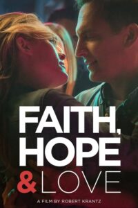 Poster de la película "Faith, Hope & Love"