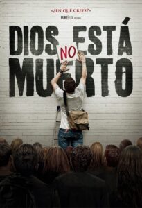 Poster de la película "Dios no esta muerto"